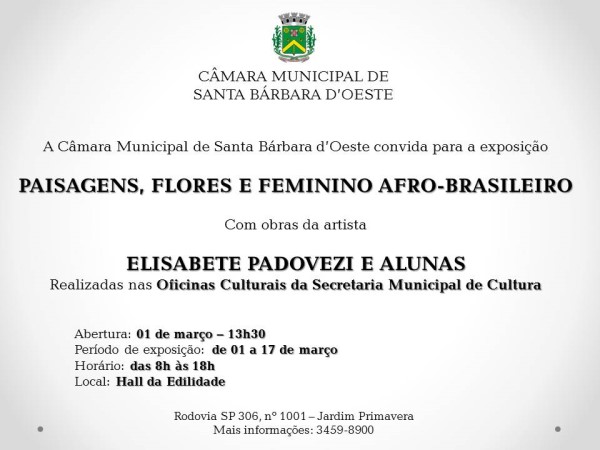 Mostra permanecerá na sede do Legislativo até o dia 17